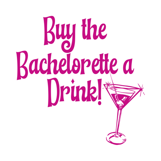 Buy the Bachelorette a Drink