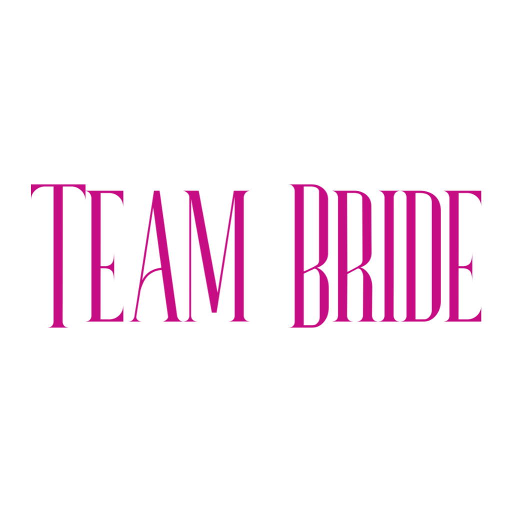 Team Bride