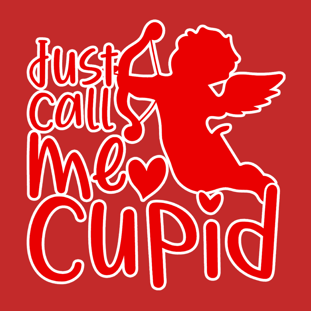 Just Call Me Cupid