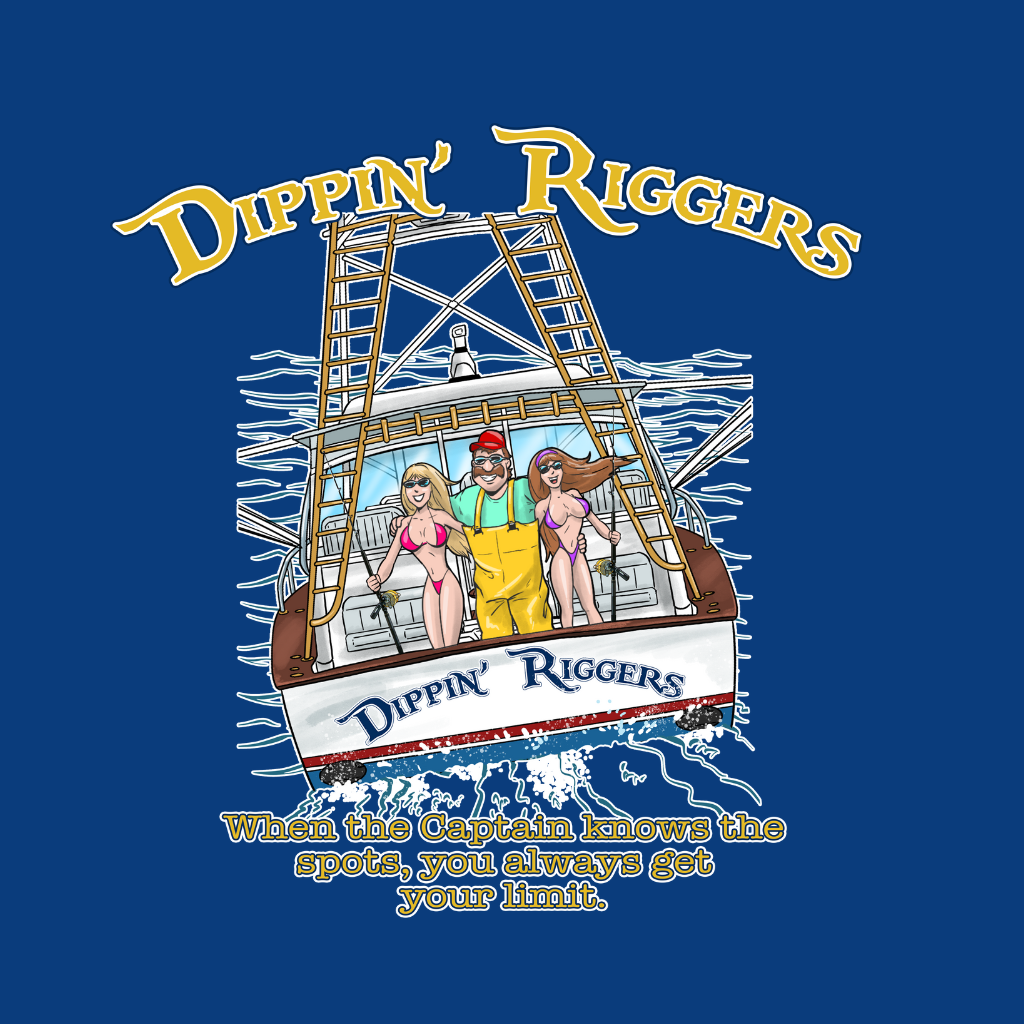 Dippin Riggers Two