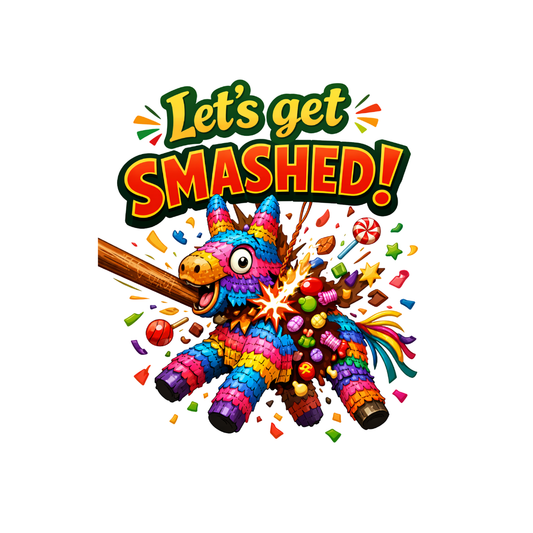 Lets get Smashed
