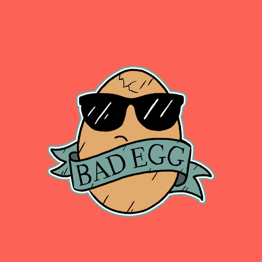 Bad Egg