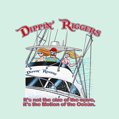 Dippin Riggers Three
