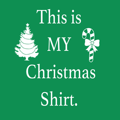 This is My Christmas Shirt