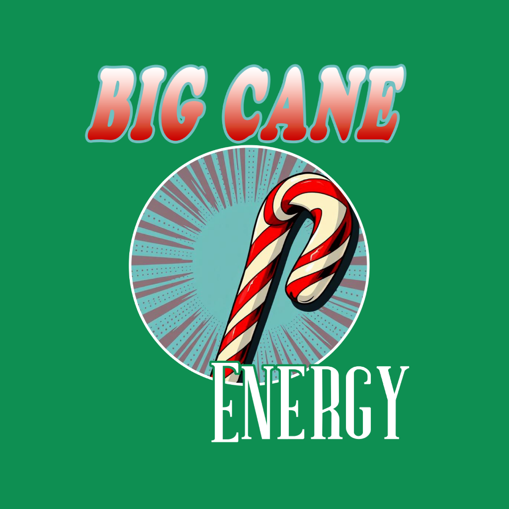 Big Cane Energy
