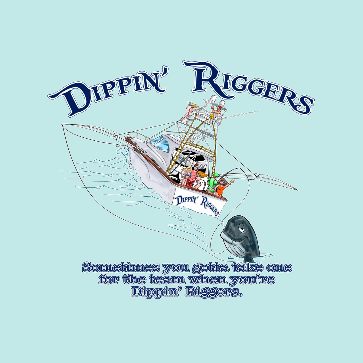 Dippin Riggers One