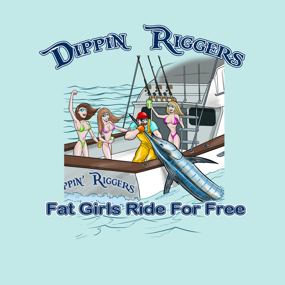 dippin riggers Eight