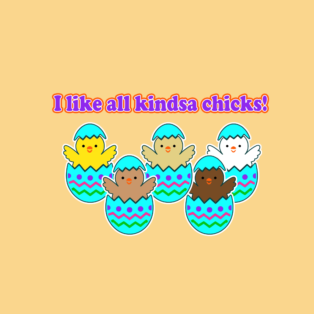 Kindsa chicks