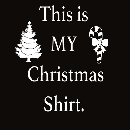 This is my Christmas Shirt