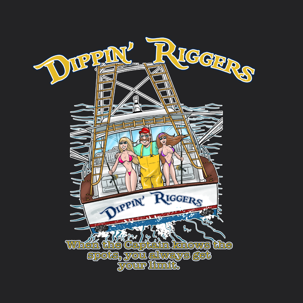 Dippin Riggers Two