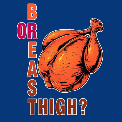 Breast Or Thigh