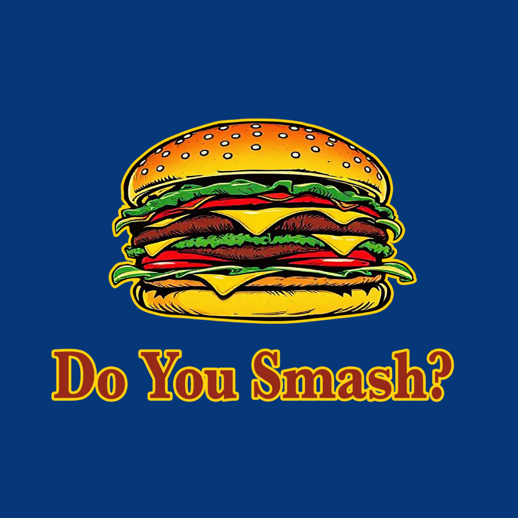 Do You Smash?
