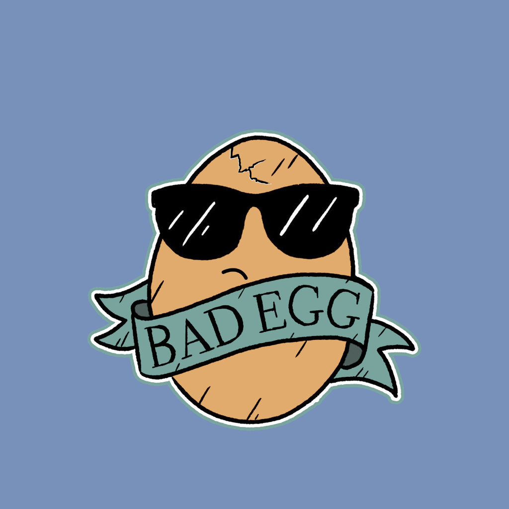 Bad Egg