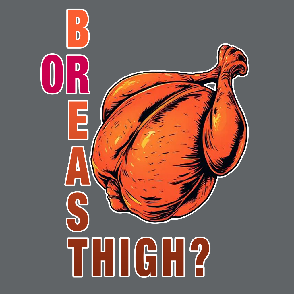 Breast Or Thigh