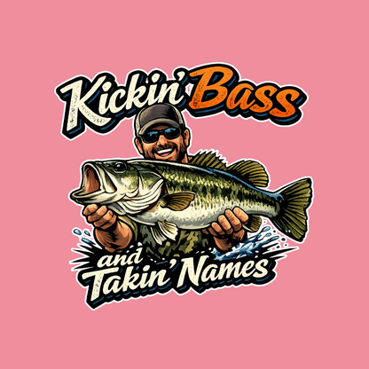 Kickin Bass and Takin Names