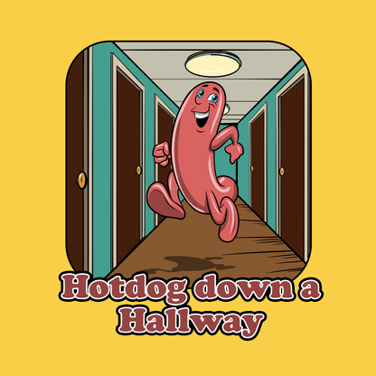 Hot dog down a Hallway