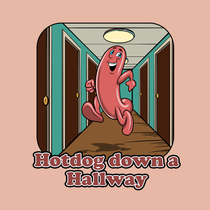 Hot dog down a Hallway