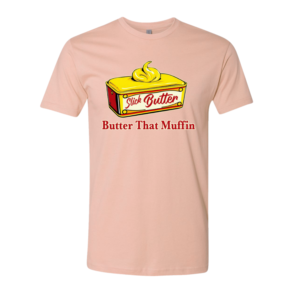 Slick Butter That Muffin