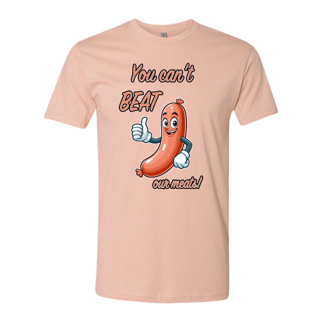 You Cant Beat Our Meats