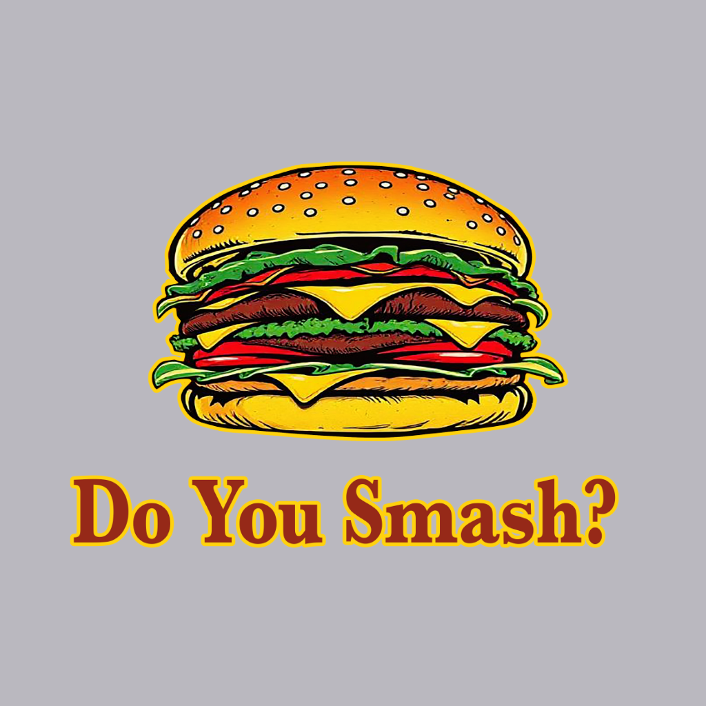 Do You Smash?