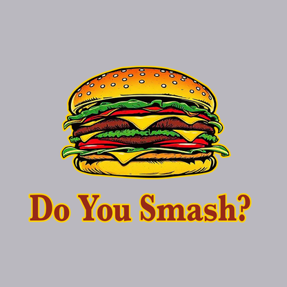 Do You Smash?