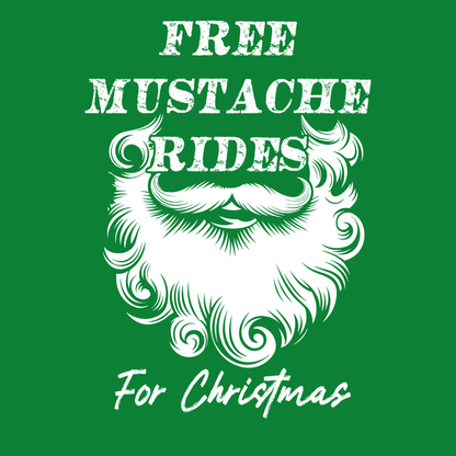 Free Mustache rides For Christmas