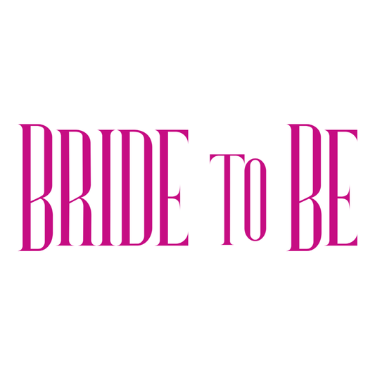 Bride To Be