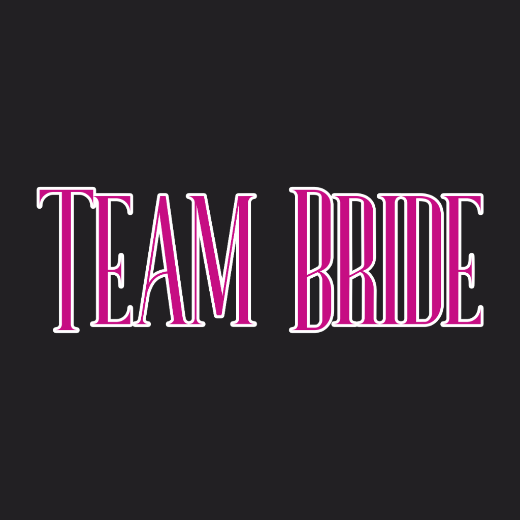 Team  Bride