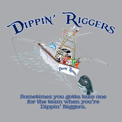 Dippin Riggers One