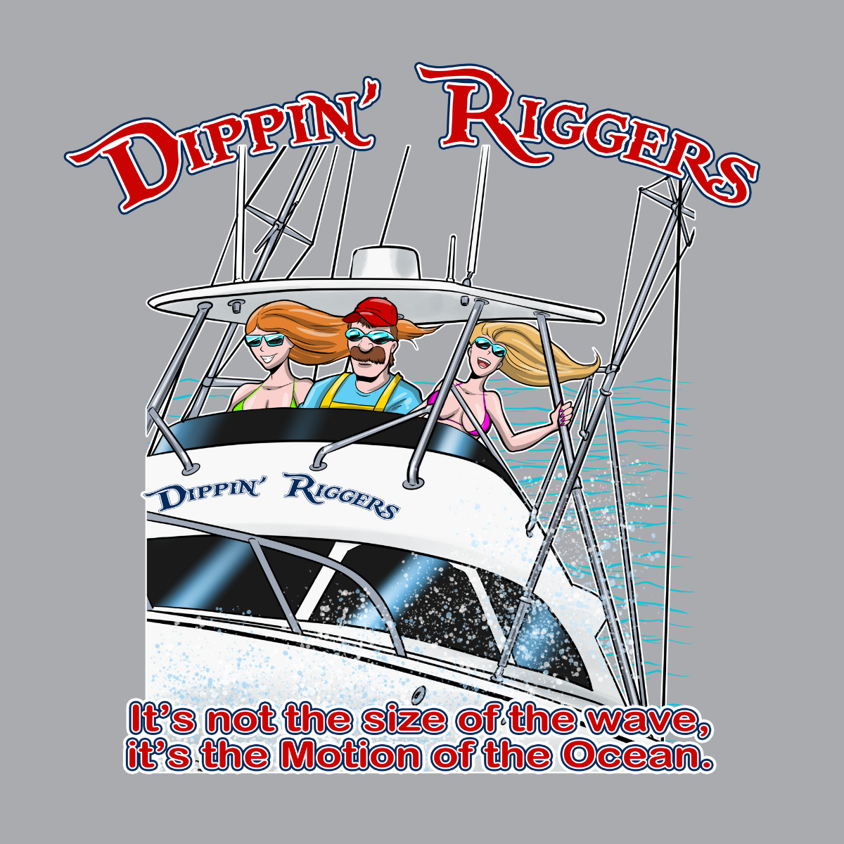 Dippin Riggers Three