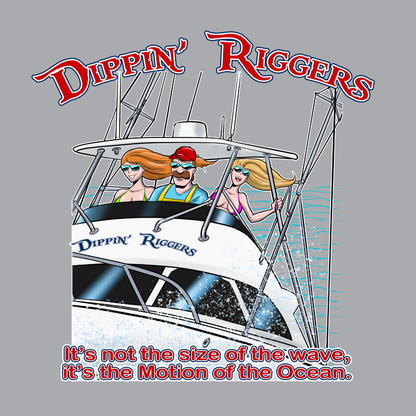 Dippin Riggers Three