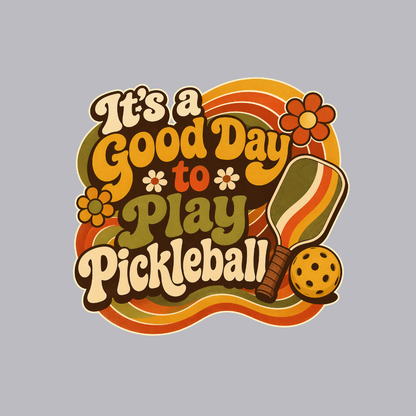 Its Good day to play Pickleball