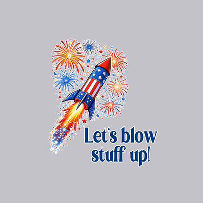 Lets Blow Stuff up