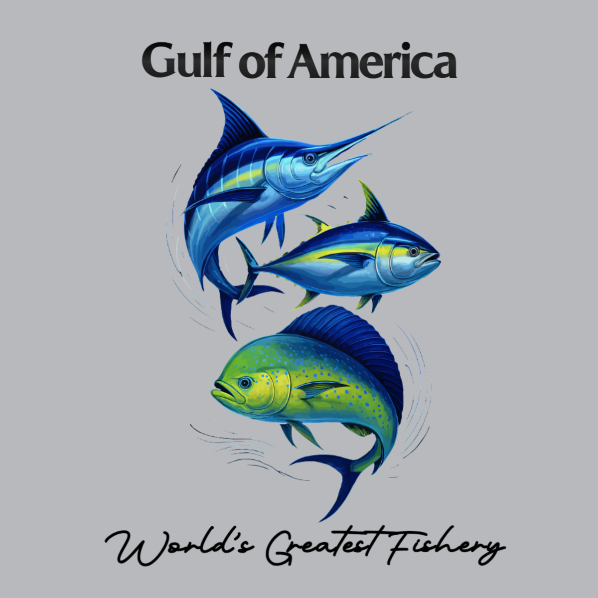 Yellowfin Tuna, Swordfish, Mahi Mahi - Gulf of America