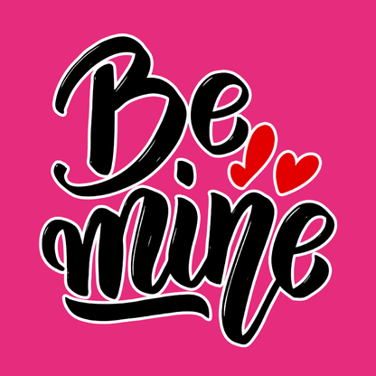 Be Mine