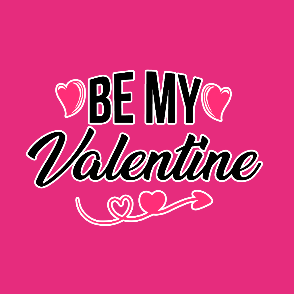 Be My Valentine