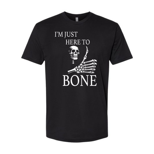 Im Just Here To Bone
