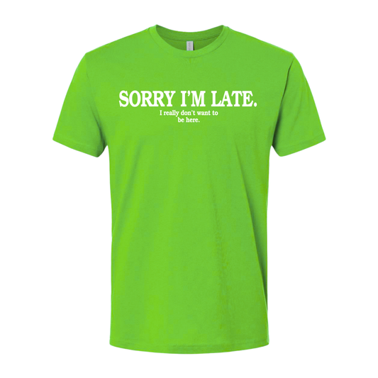 Sorry I'M Late