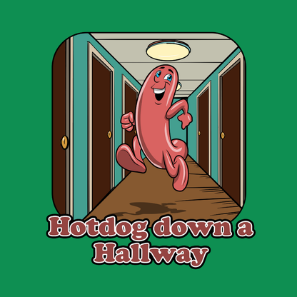 Hot dog down a Hallway