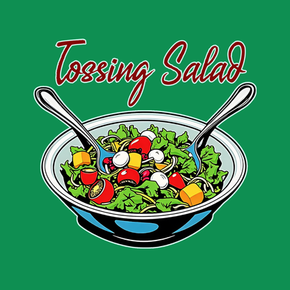 Tossing Salad