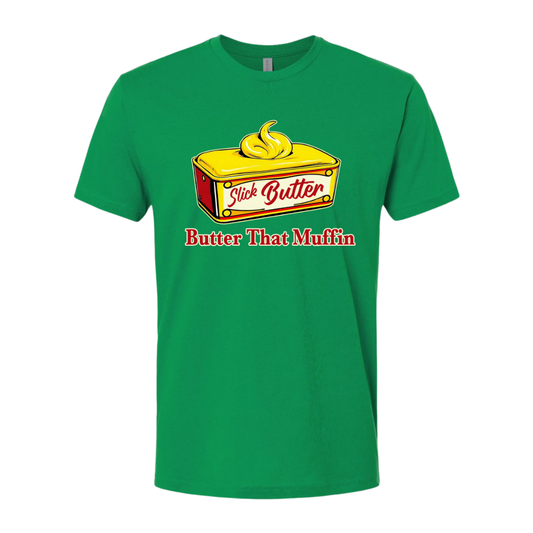 Slick Butter That Muffin