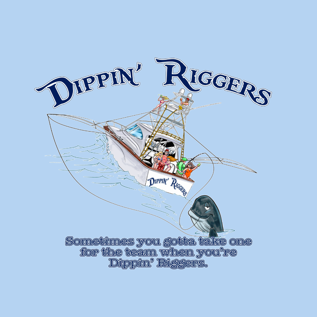Dippin Riggers One