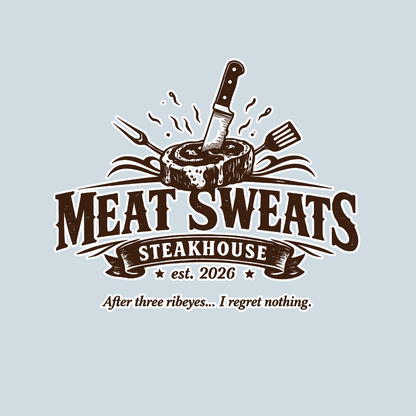 Meat Sweats SteakHouse