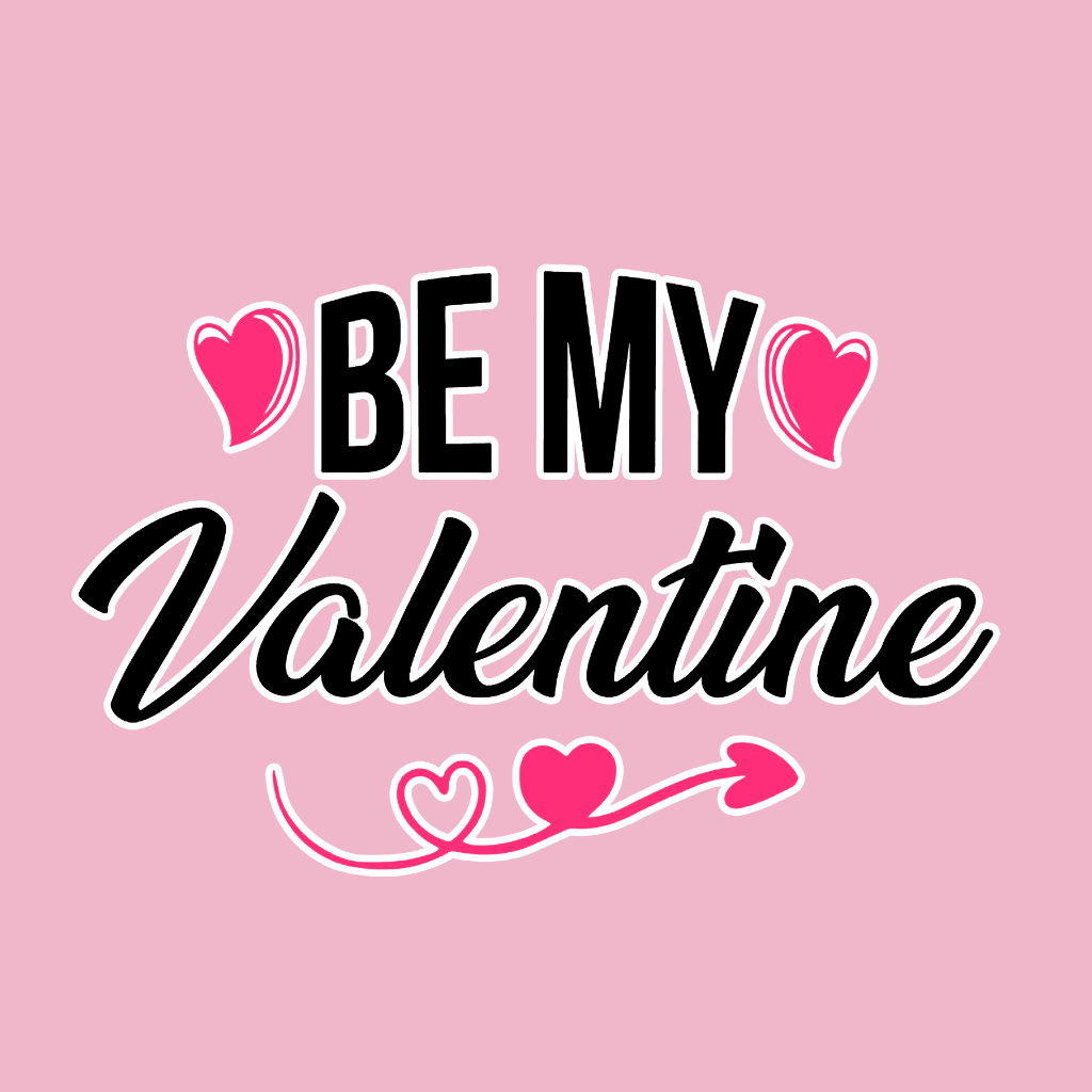 Be My Valentine