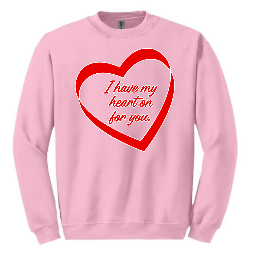 I Have My Heart On For You