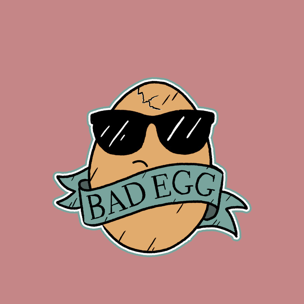 Bad Egg