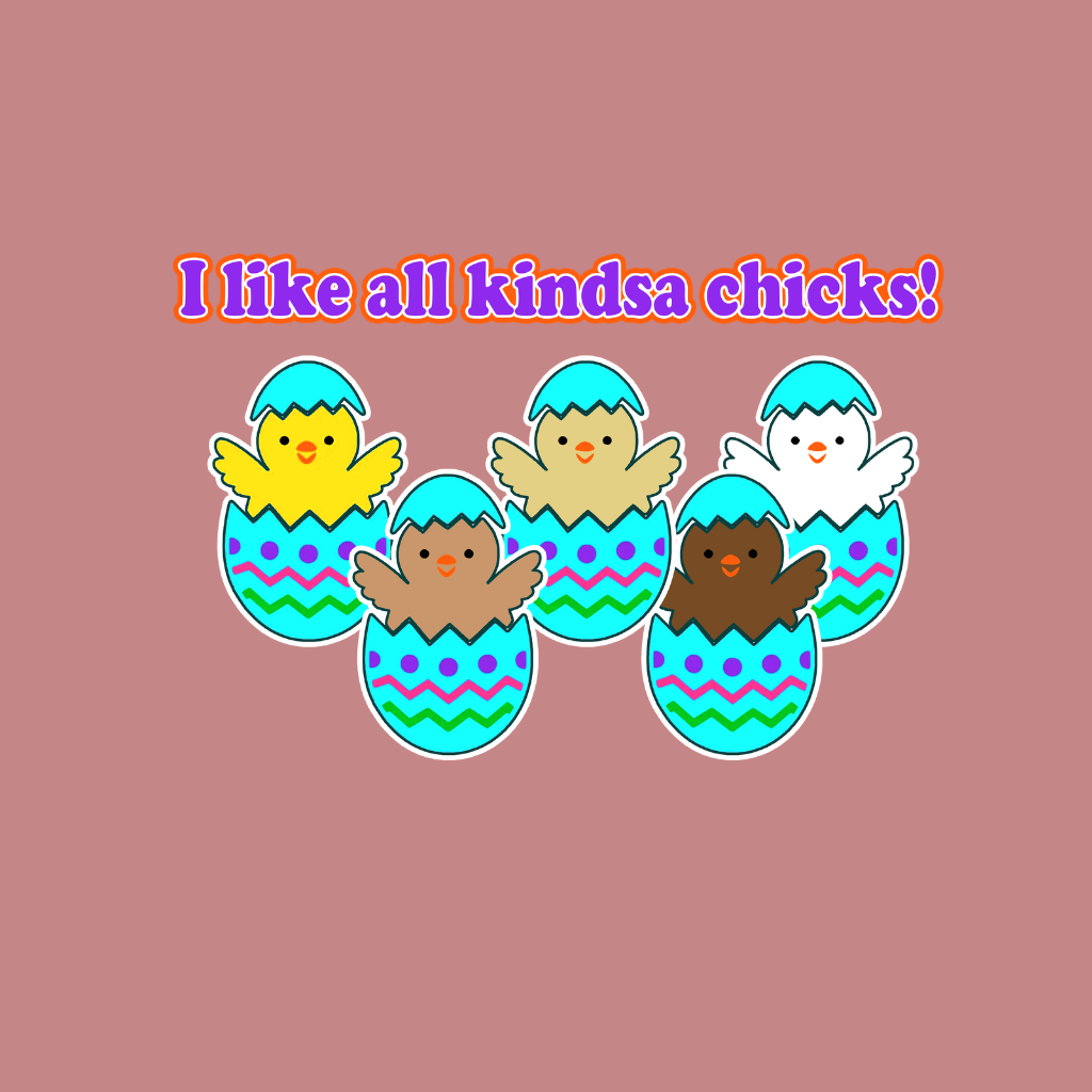 Kindsa chicks