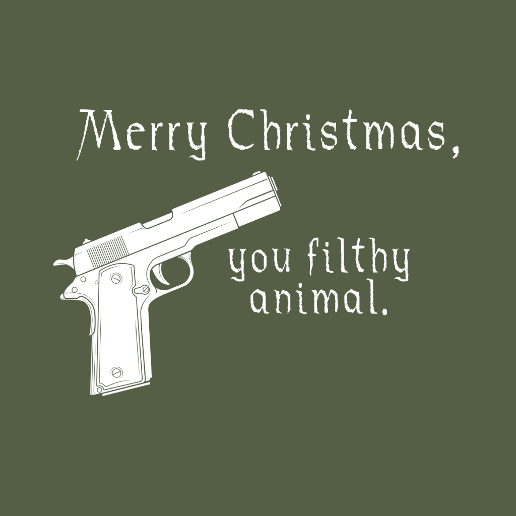 Merry Christmas you filthy animal