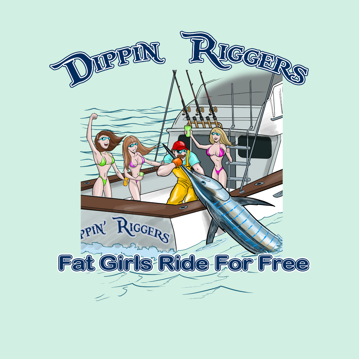 dippin riggers Eight