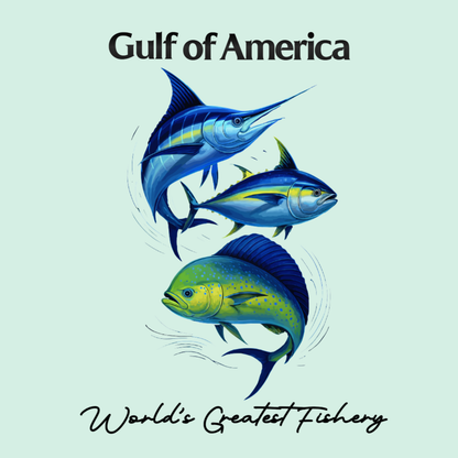 Yellowfin Tuna, Swordfish, Mahi Mahi - Gulf of America